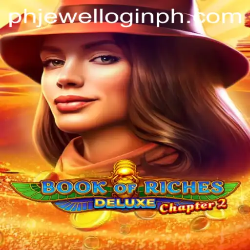 Exploring Book of Riches Deluxe Chapter 2 and PHJewel Login