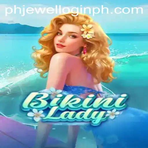 Exploring the Vibrant World of BikiniLady and the Exciting 'phjewel login'